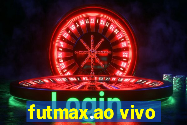 futmax.ao vivo